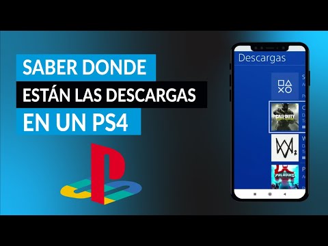 ¿Cómo saber donde están las descargas en un PS4? - Encuéntralas fácilmente