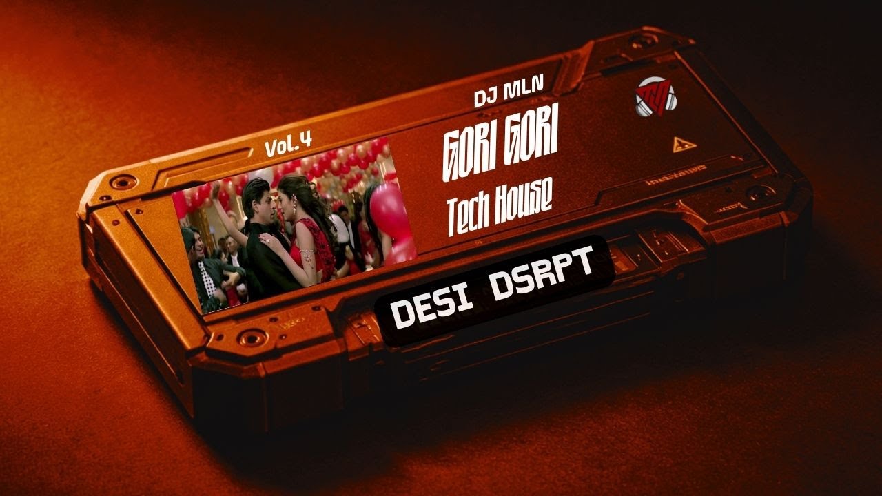 Gori Gori – Tech House Edit| DJ MLN | Main Hoon Na| Shah Rukh Khan |Daily Drop 