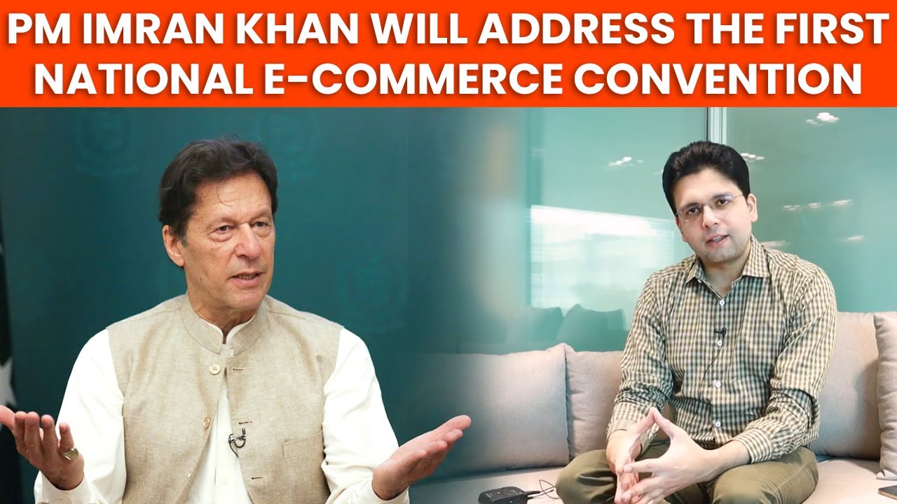Prime Minister Imran Khan will address the first National E-Commerce Convention of Pakistan