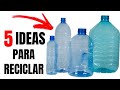 5 IDEAS INCREÍBLES PARA RECICLAR BOTELLAS DE PLÁSTICO