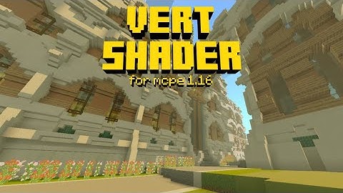 Vert Shader for MCPE • Shader Showcase