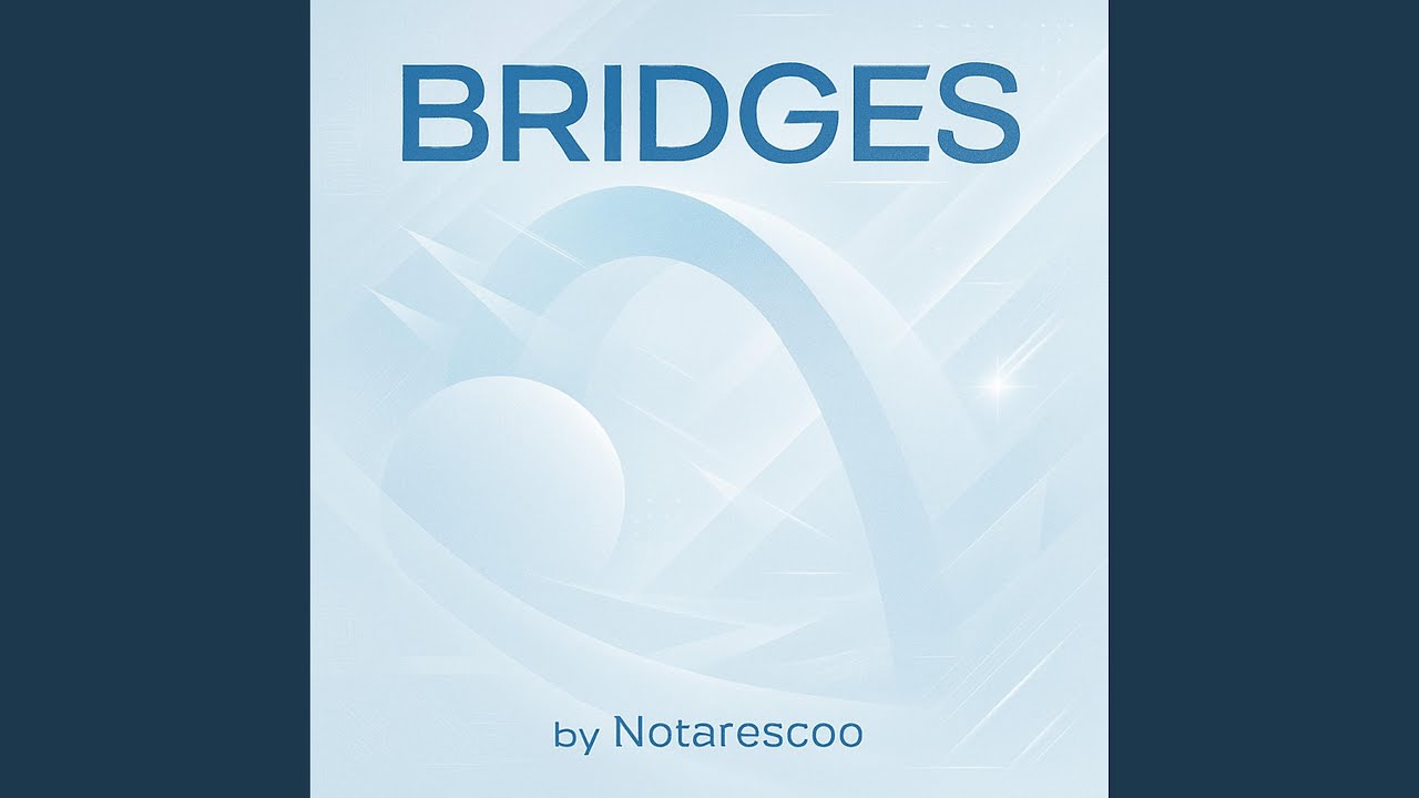 Watch Bridges on YouTube Watch Bridges on YouTube