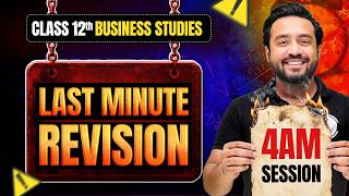 Class 12 Business Studies Final Revision 4 AM Warmup Session  🔥 | Board Exam 2026 Preparation