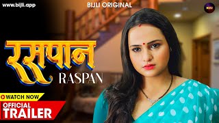 Raspaan Official Trailer Bijli Original Streaming Now Download The App Today Aliya Naaz