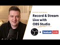 OBS Studio: Best Recording and Streaming Settings to Facebook Live