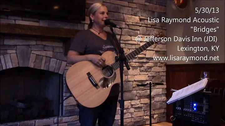 Lisa Raymond - Bridges (Original)  |  Lisa Raymond...