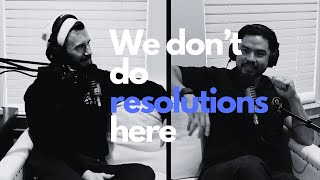 New Year Resolutions & Hard Stops | Wednesday Mornings