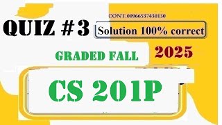 cs 201p semester quiz 3 fall 2025