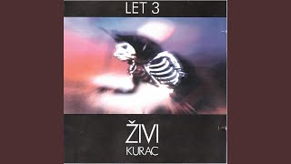 Video thumbnail of "Let 3 - Izgubljeni"