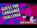 Guess the Indian Language from the Song Challenge