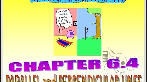 6.4 - Parallel and Perpendicular Lines