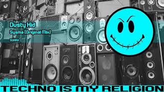 Dusty Kid - Sysma (Original Mix) Dusty Kid - Sysma (Original Mix)