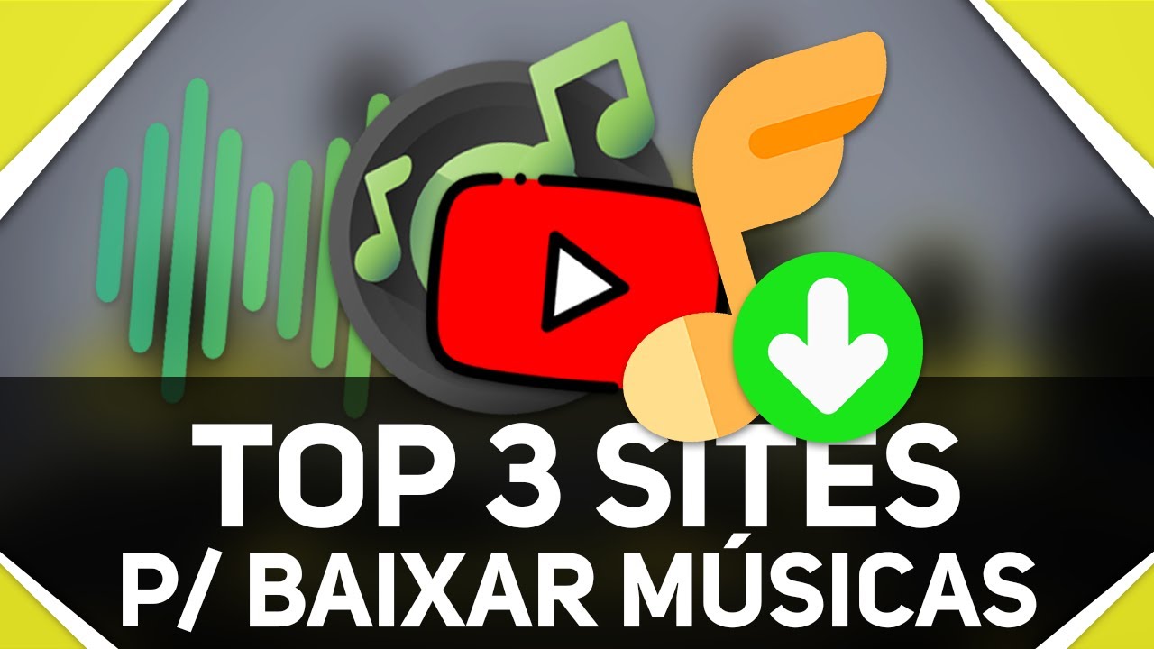 TOP 5 SITES PARA BAIXAR MÚSICAS E SONS GRATUITOS 