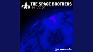 Video thumbnail of "The Space Brothers - Legacy (Vox Mix)"