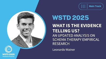 WSTD 2025 Main Track  | The State of Evidence in Schema Therapy | Leonardo Wainer
