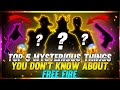 TOP 5 MYSTERIOUS THINGS YOU DON'T KNOW ABOUT FREE FIRE ll DID YOU KNOW 😱😱