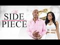 My Side Piece | Full Movie | Romance | Drama | Karlie Redd | Mystikal | Mando Allen | Pokey Bear