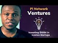 Pi Ventures Explained | Pi Network Latest Update
