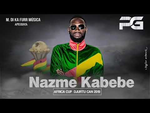 NAZME KABEBE   AFRICA CUP DJURTU CAN 2019 udio