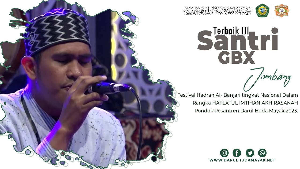 SANTRI GBX( TERBAIK 3) | FESBAN NASIONAL | HAFLATUL IMTIHAN AKHIRASSANAH 2023 | PP. DARUL HUDA MAYAK