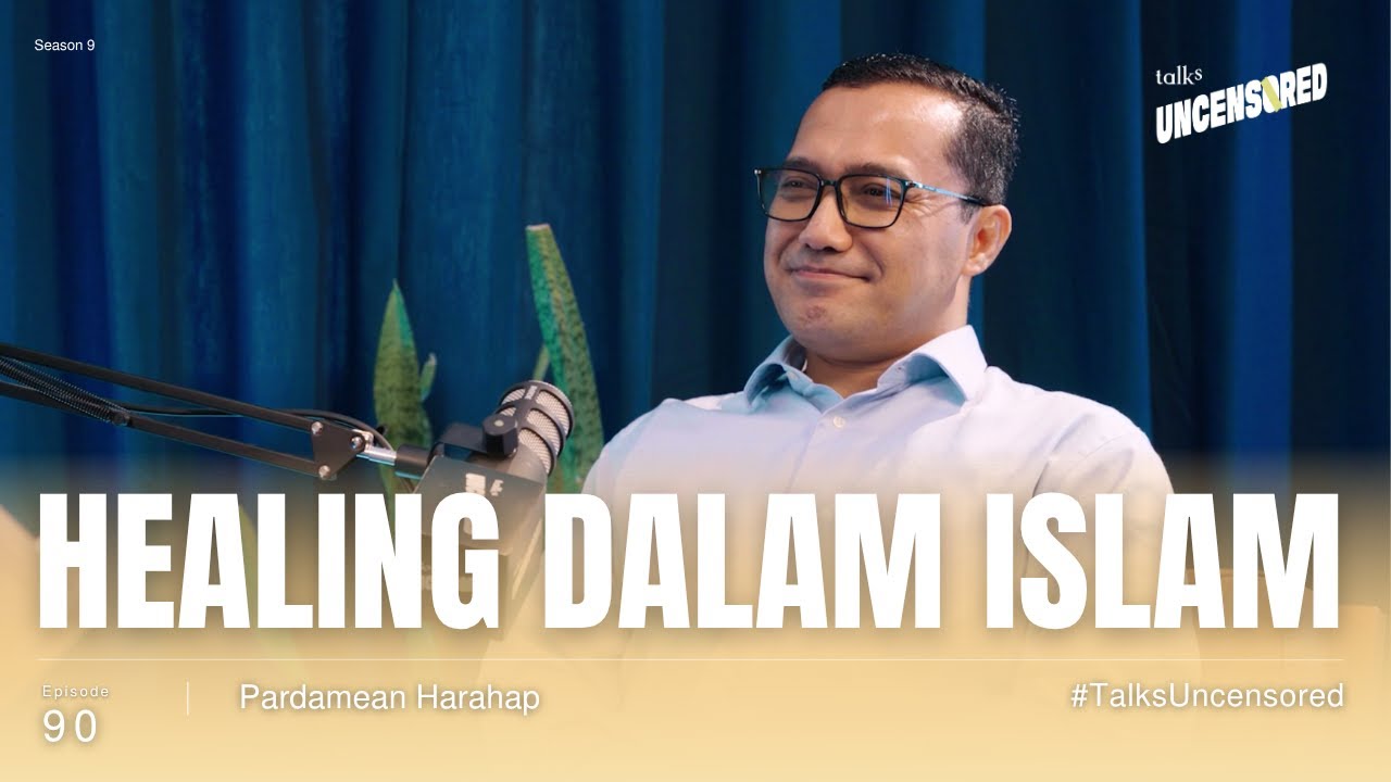 Healing Dalam Islam ft. Pardamean Harahap Uncensored with Andini Effendi ep.90