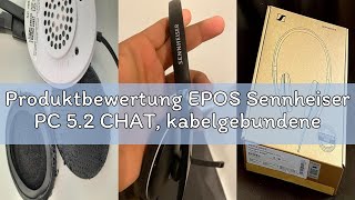 Produktbewertung EPOS Sennheiser PC 5.2 CHAT, kabelgebundenes Headset für entspanntes Gaming, e-Lear