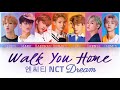 NCT DREAM - Walk You Home Lyrics (Color Coded Han/Rom/Eng)