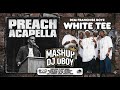 Preach x White Tee Mashup: Does Dolph Sound Better on This?