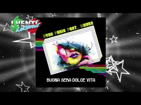 Ryan Paris Feat Mauro Buona Sera Dolce Vita Youtube