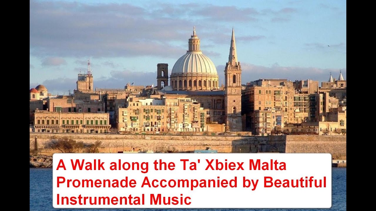 A Walk along the Ta' Xbiex Malta Promenade Accompanied by Beautiful Instrumental Music