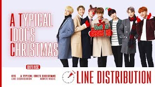 BTS ~ A Typical Idol's Christmas ~ Line Distribution