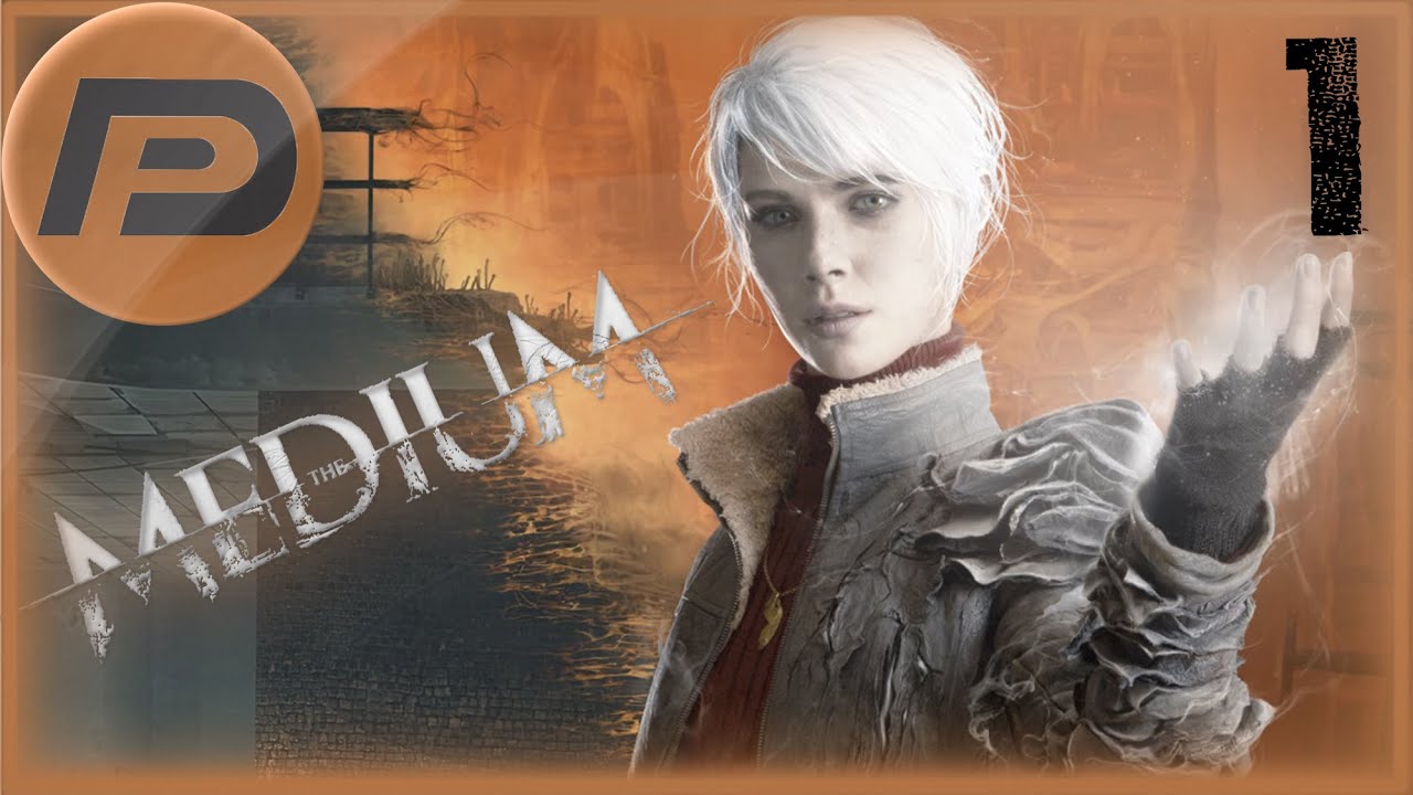 🔴Медиум ➢ The Medium ➣ Прохождение ➢ Часть 1