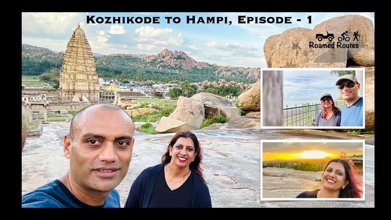 Indian Road Trip, Kozhikode to Hampi, Episode-1