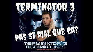 Terminator 3  Rétrospective et critique