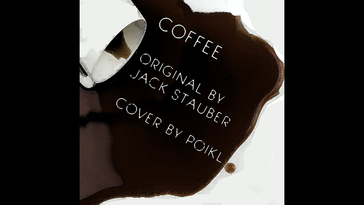 Coffee Jack Stauber Cover YouTube
