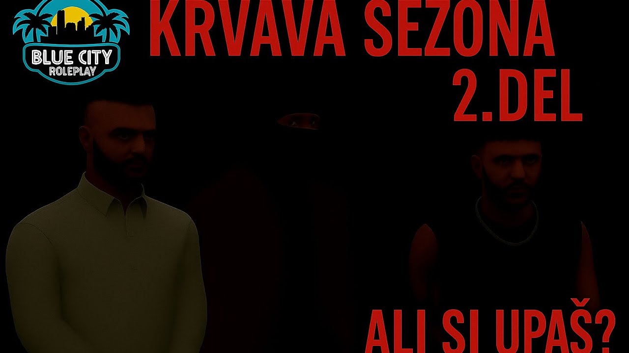 [Slo/Eng/Hr]ALI SI UPAS?BlueCity RP DEL.2 ep.1 !!