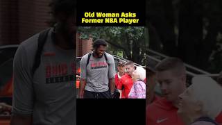 An Old Woman Asks Former NBA Player a Question 🏀  #gregoden #nba #edit #nbabites