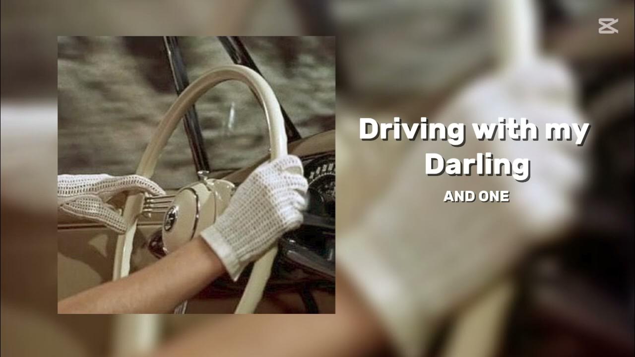 AND ONE- Driving with my darling || Slowed AND ONE- Driving with my darling || Slowed