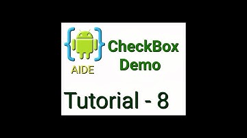 AIDE TUTORIAL-8-checkBox Demo