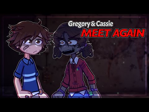 Gregory & Cassie MEET AGAIN || GGY AU // FNAF RUIN || GL2