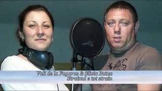 Vali De La Făgăraș si Silvia Butuc  -STRAINUL E TOT STRAIN -