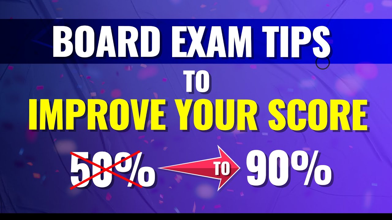 2023 Board Exam Tips & Tricks to Improve your Score - YouTube