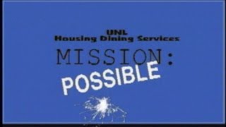 UNL Housing Dining Services: Mission Possible