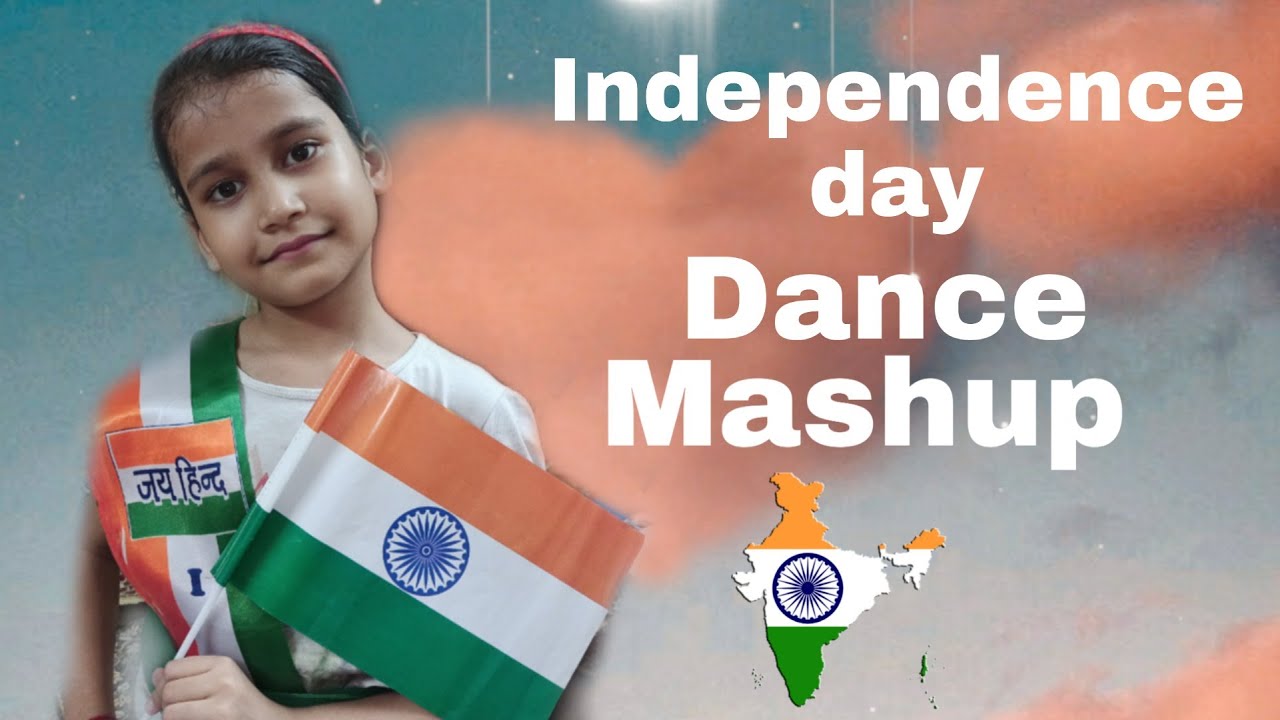 Independence Day Mashup | Patriotic Dance 2020 | Independence day dance ...