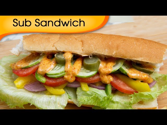 Sub Sandwich with Chipotle Sauce - Easy Homemade Vegetarian Quick Snacks Recipe By Ruchi Bharani | Rajshri Food
