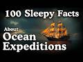 100 Sleepy Facts About Ocean Expeditions — Fall Asleep to History — No Adverts Mp3 Song