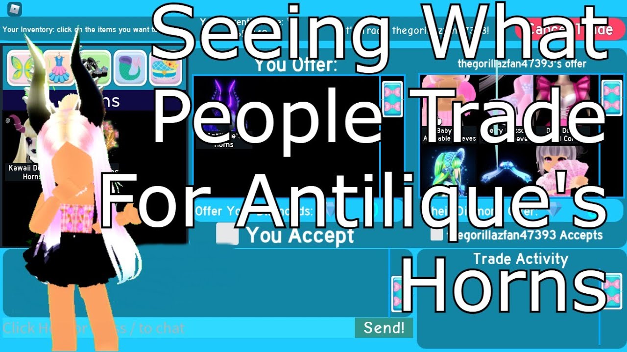 Seeing What People Trade For Antilique Horns Roblox Royale High YouTube