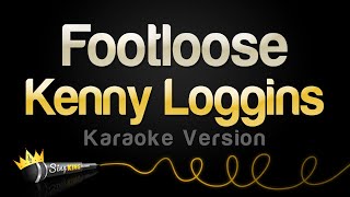 Video thumbnail of "Kenny Loggins - Footloose (Karaoke Version)"