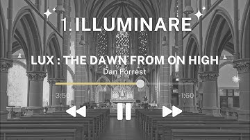 Illuminare - Lux: The Dawn From On High - by Dan Forrest ( SSAA )