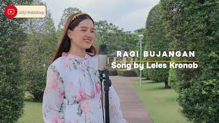 RAGI BUJANGAN (@LelesKoronob2 ) - ABBY SUEHAIVEEY COVER VERSION